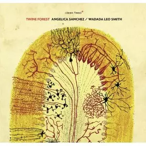 WADADA LEO SMITH / ワダダ・レオ・スミス / Twine Forest 