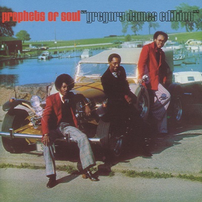 PROPHETS OF SOUL / GREGORY JAMES EDITION
