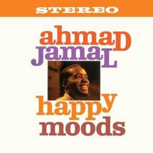 AHMAD JAMAL / アーマッド・ジャマル / Happy Moods + Listen To The Ahmad Jamal Quintet 