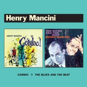 HENRY MANCINI / ヘンリー・マンシーニ / Combo! + The Blues And The Beat
