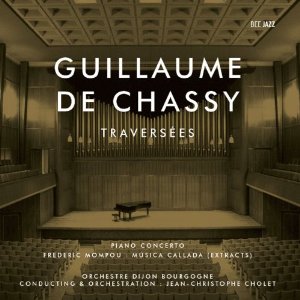GUILLAUME DE CHASSY / ギヨーム・デ・シャッシー / Traversees 