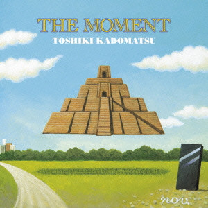 TOSHIKI KADOMATSU / 角松敏生 / THE MOMENT / THE MOMENT
