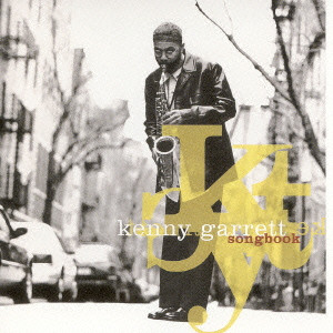 kenny garrett songbook youtube kenny garrett songbook youtube