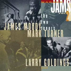 JAMES MOODY / ジェームス・ムーディ / WARNER JAMS. VOL. 2: THE TWO TENORS / ワーナー・ジャムズ VOL.2