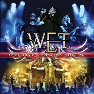 W.E.T. / ウェット / ONE LIVE-IN STOCKHOLM