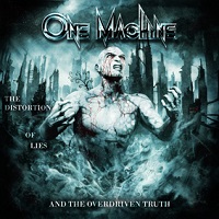 ONE MACHINE / DISTORTION OF LIES & THE OVERDRIVEN TRUTH<DIGI>