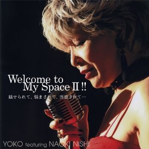 YOKO(JAZZ) / WELCOME TO MY SPACE 2!! / ウェルカム・トゥ・マイ・スペース・ツー