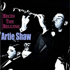 Begin The Beguine ビギン ザ ビギン Artie Shaw アーティー ショウ Jazz ディスクユニオン オンラインショップ Diskunion Net
