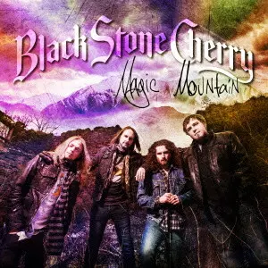 BLACK STONE CHERRY / ブラック・ストーン・チェリー / マジック・マウンテン