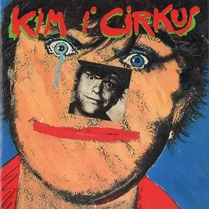 KIM LARSEN / KIM I CIRKUS - REMASTER