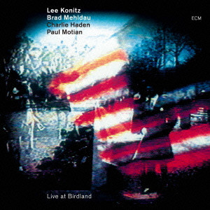 LEE KONITZ / リー・コニッツ / LIVE AT BIRDLAND / ライヴ・アット・バードランド