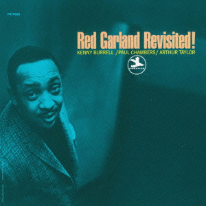 RED GARLAND / レッド・ガーランド / RED GARLAND REVISITED! / レッド・ガーランド・リヴィジテッド!