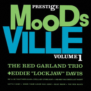 RED GARLAND / レッド・ガーランド / THE RED GARLAND TRIO WITH EDDIE 'LOCKJAW' DAVIS / レッド・ガーランド・トリオ+エディ“ロックジョウ”デイヴィス