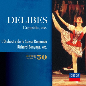 ORCHESTRE DE LA SUISSE ROMANDE / スイス・ロマンド管弦楽団 / ドリーブ:バレエ音楽「コッペリア」(全曲)