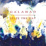 GALAHAD (PROG: UK) / ガラハド / SEIZE THE DAY