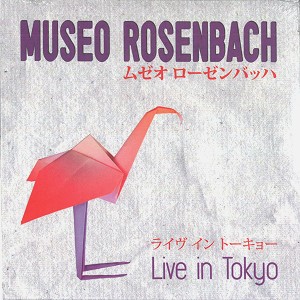 MUSEO ROSENBACH / ムゼオ・ローゼンバッハ / LIVE IN TOKYO