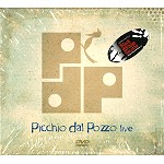 PICCHIO DAL POZZO / ピッキオ・ダル・ポッツォ / LIVE