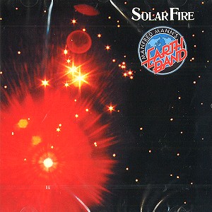 MANFRED MANN'S EARTH BAND / マンフレッド・マンズ・アース・バンド / SOLAR FIRE - 2012 REMASTER
