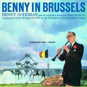 BENNY GOODMAN / ベニー・グッドマン / Benny in Brussels