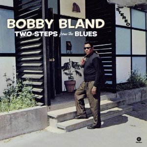 BOBBY BLAND / ボビー・ブランド / TWO STEPS FROM THE BLUES (180G LP)