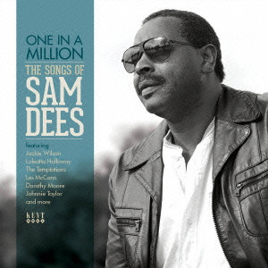 V.A. (ONE IN A MILLION) / ONE IN A MILLION: THE SONGS OF SAM DEES / ワン・イン・ア・ミリオン: ソングス・オブ・サム・ディーズ
