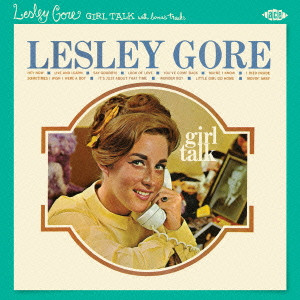 LESLEY GORE / レスリー・ゴーア / GIRL TALK WITH BONUS TRACKS / ガールズ・トーク~デラックス・エディション