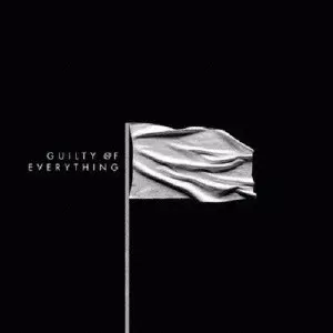 NOTHING / ナッシング / GUILTY OF EVERYTHING / Guilty Of Everything