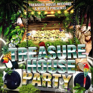 HASE-T / TREASURE HOUSE RECORDS & HASE-T PRESENTS TREASURE HOUSE PARTY