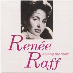 RENEE RAFF / ルネイ・ラフ / AMONG THE STARS + 1 / アマング・ザ・スターズ[+1]