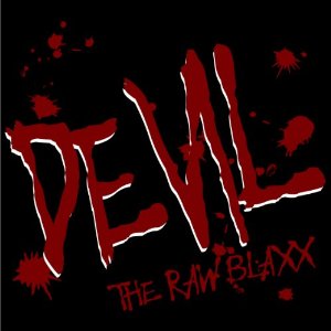 RAW BLAXX / ロウブラックス / DEVIL