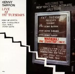 KENNY BARRON / ケニー・バロン / LIVE AT FAT TUESDAYS / ライヴ・アット・ファット・チューズデイズ