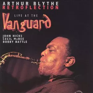 ARTHUR BLYTHE / アーサー・ブライス / RETROFLECTION / レトロフレクション