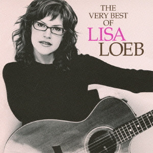 LISA LOEB / リサ・ローブ / THE VERY BEST OF LISA LOEB / ヴェリー・ベスト・オブ・リサ・ローブ