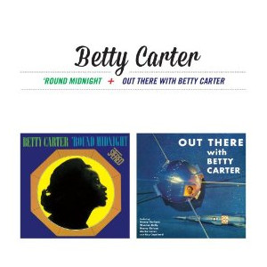 BETTY CARTER / ベティ・カーター / ‘Round Midnight + Out There with Betty Carter