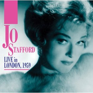 JO STAFFORD / ジョー・スタッフォード / LIVE IN LONDON, 1959 / ライヴ・イン・ロンドン1959