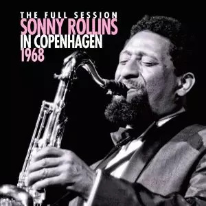 SONNY ROLLINS IN COPENHAGEN 1968 / ソニー・ロリンズ・イン