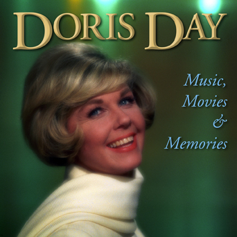 DORIS DAY / ドリス・デイ / MUSIC, MOVIES & MEMORIES / ミュージック,ムーヴィー&メモリーズ
