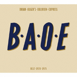 BRIAN AUGER / ブライアン・オーガー / ベスト#1 B・A・O・E