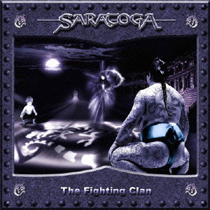 SARATOGA / サラトガ / THE FIGHTING CLAN / ザ・ファイティング・クラン