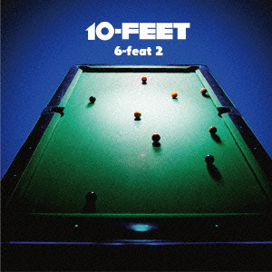 10-FEET / 6-feat 2