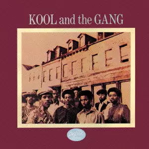 クール&ザ・ギャング/KOOL & THE GANG/クール&ザ・ギャング｜SOUL