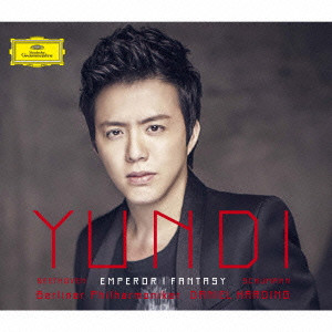 YUNDI LI / ユンディ・リ / ベートーヴェン:ピアノ協奏曲第5番「皇帝」|シューマン:幻想曲