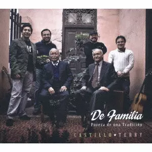 CASTILLO TERRY / カスティーヨ★テリー / DE FAMILIA - PUREZA DE UNA TRADICION / デ・ファミリア-プレサ・デ・ウン・トラディシオーン