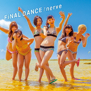 BiS (新生アイドル研究会) / FINAL DANCE/nerve(music video盤)