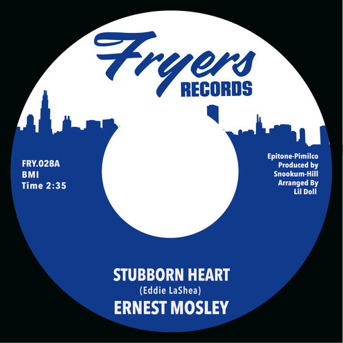 ERNEST MOSLEY / STUBBORN HEART + KEEP ON LOVING ME (7")