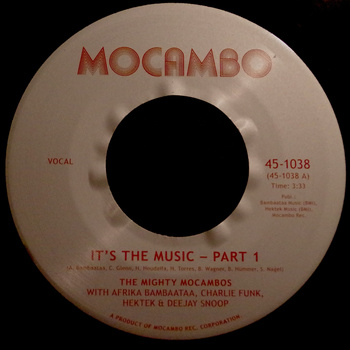 MIGHTY MOCAMBOS WITH AFRIKA BAMBAATAA, CHARLIE FUNK & DEEJAY SNOOP / IT'S THE MUSIC PART 1&2 (7")