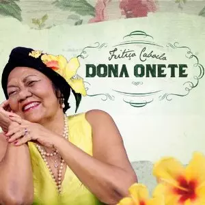 DONA ONETE / ドナ・オネッチ / FEITICO CABLOCO