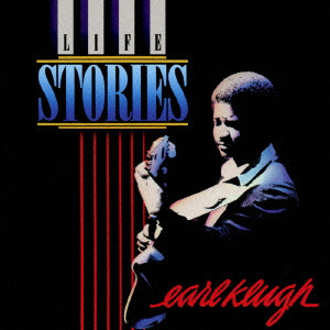 LIFE STORIES / ライフ・ストーリーズ/EARL KLUGH/アール・クルー/完全生産限定特別価格盤 / 期間限定特典:応募券