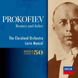 CLEVELAND ORCHESTRA / クリーヴランド管弦楽団 / プロコフィエフ:バレエ「ロメオとジュリエット」全曲