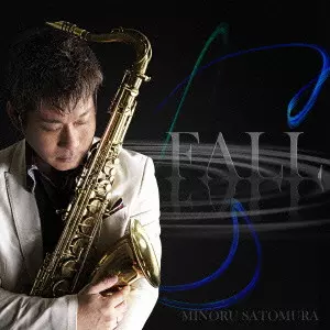 MINORU SATOMURA  / 里村稔 / Fall / フォール